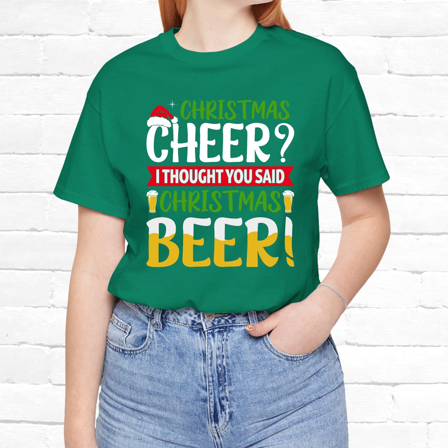 Christmas Cheer I thought You Said Christmas Beer! Funny Unisex Beverage T-shirt