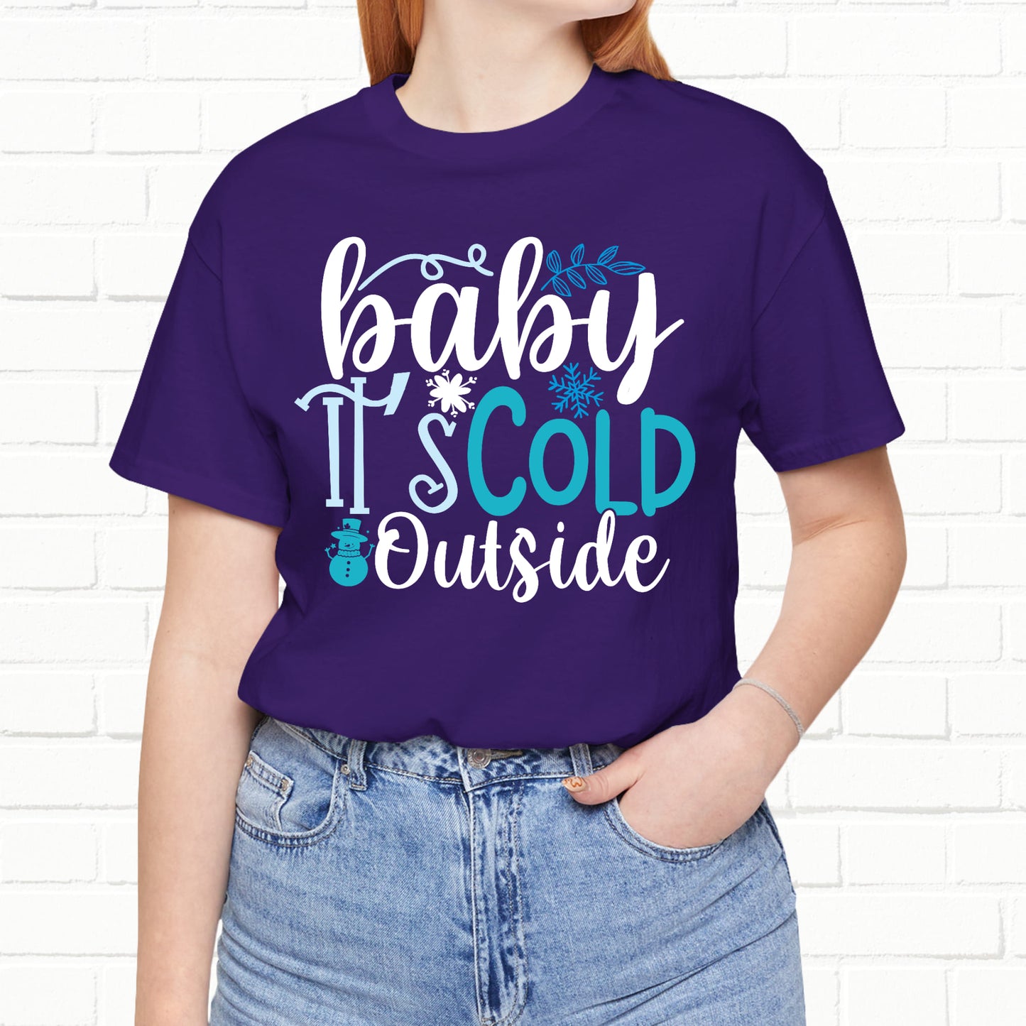 Baby It's Cold Outside Winter Unisex T-shirt