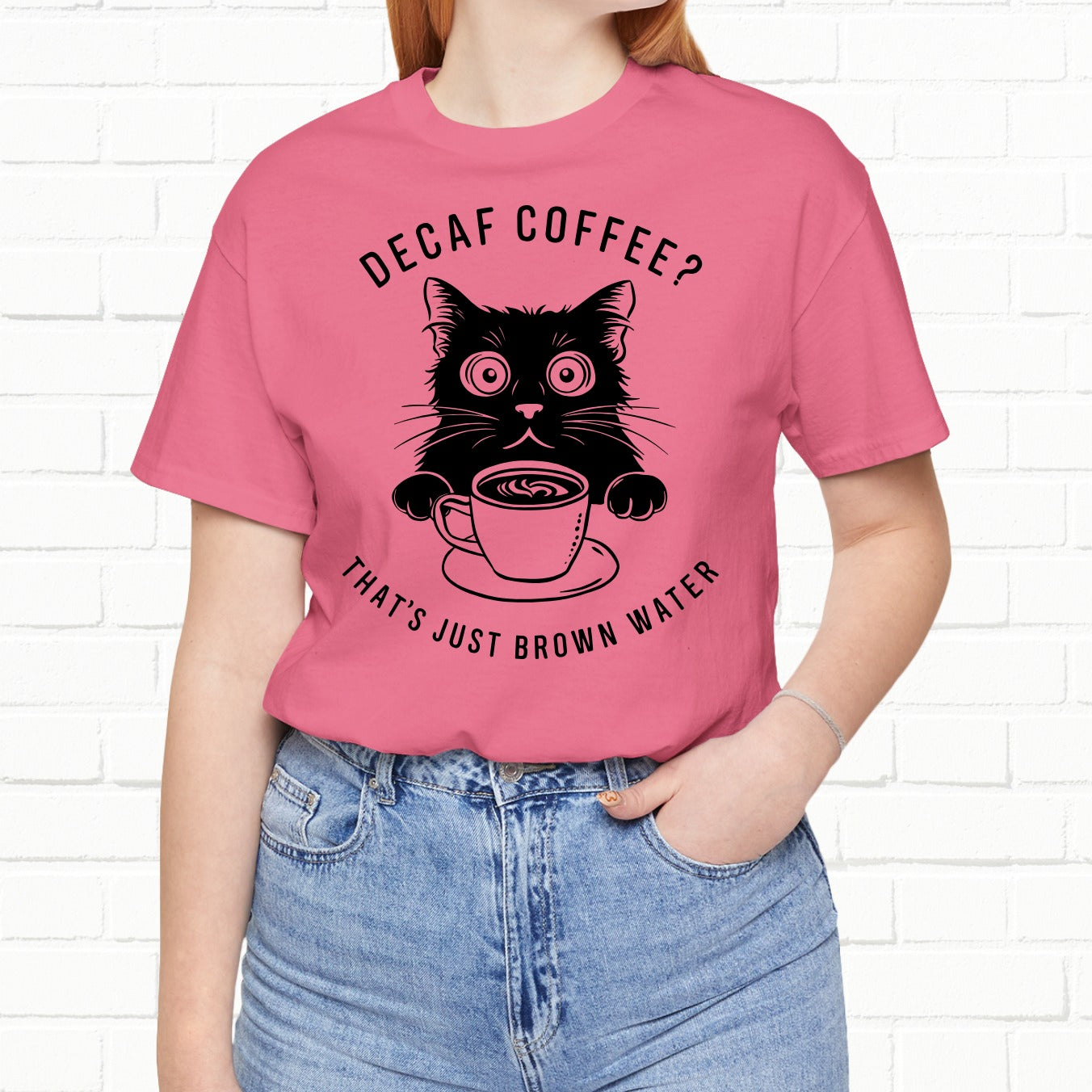 Decaf That's Just Brown Water Funny Coffee Cat Unisex T-Shirt