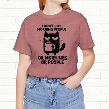I Don't Like Morning People Funny Grumpy Cat Unisex T-Shirt
