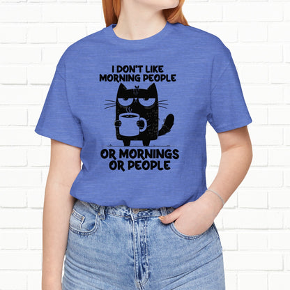 I Don't Like Morning People Funny Grumpy Cat Unisex T-Shirt