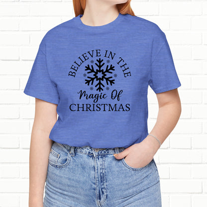 Believe In The Magic Christmas Unisex T-Shirt