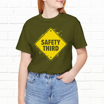 Safety Third Yellow Caution Sign Funny Sarcastic Unisex T-shirt