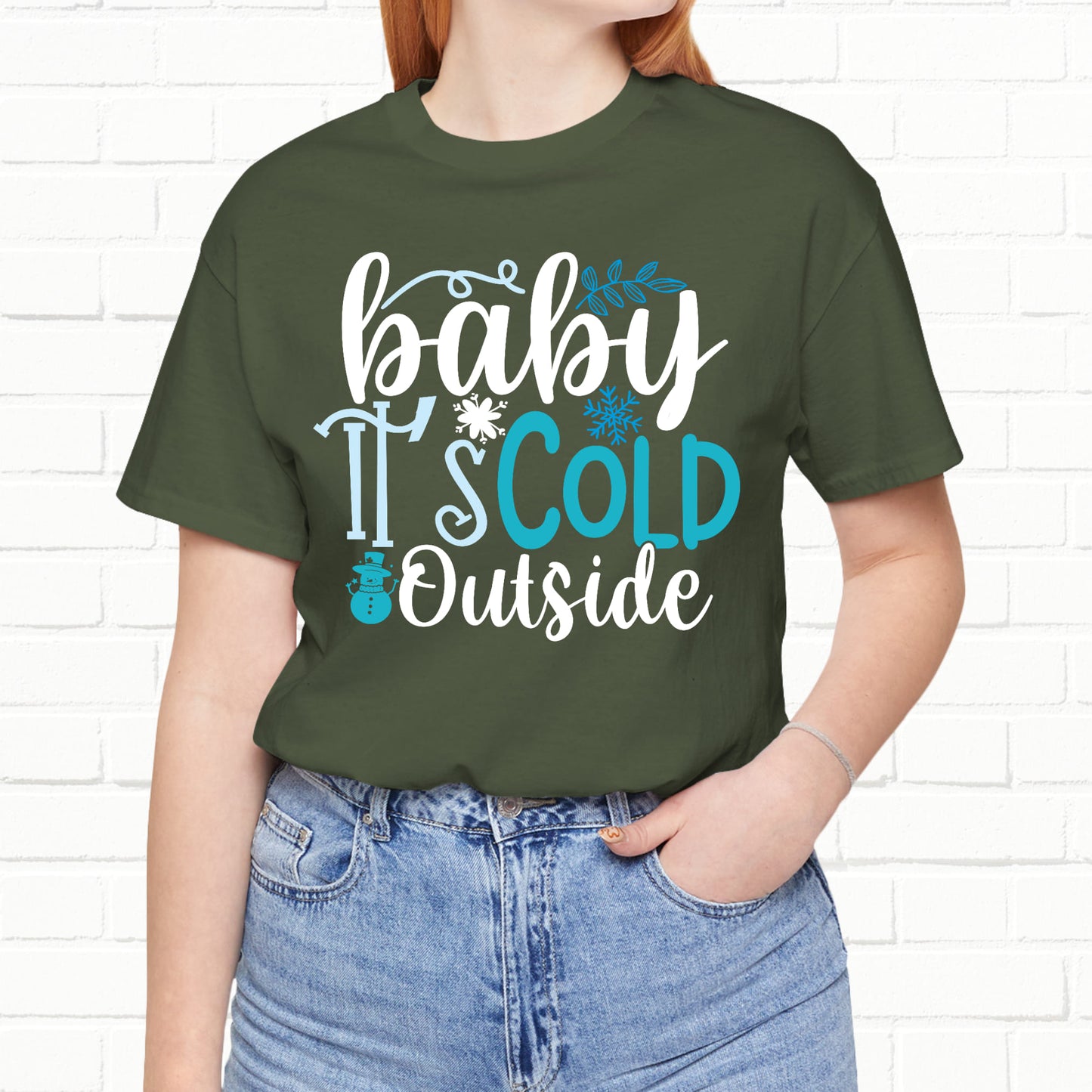 Baby It's Cold Outside Winter Unisex T-shirt