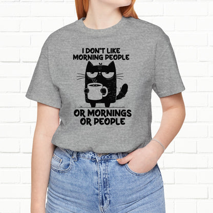 I Don't Like Morning People Funny Grumpy Cat Unisex T-Shirt
