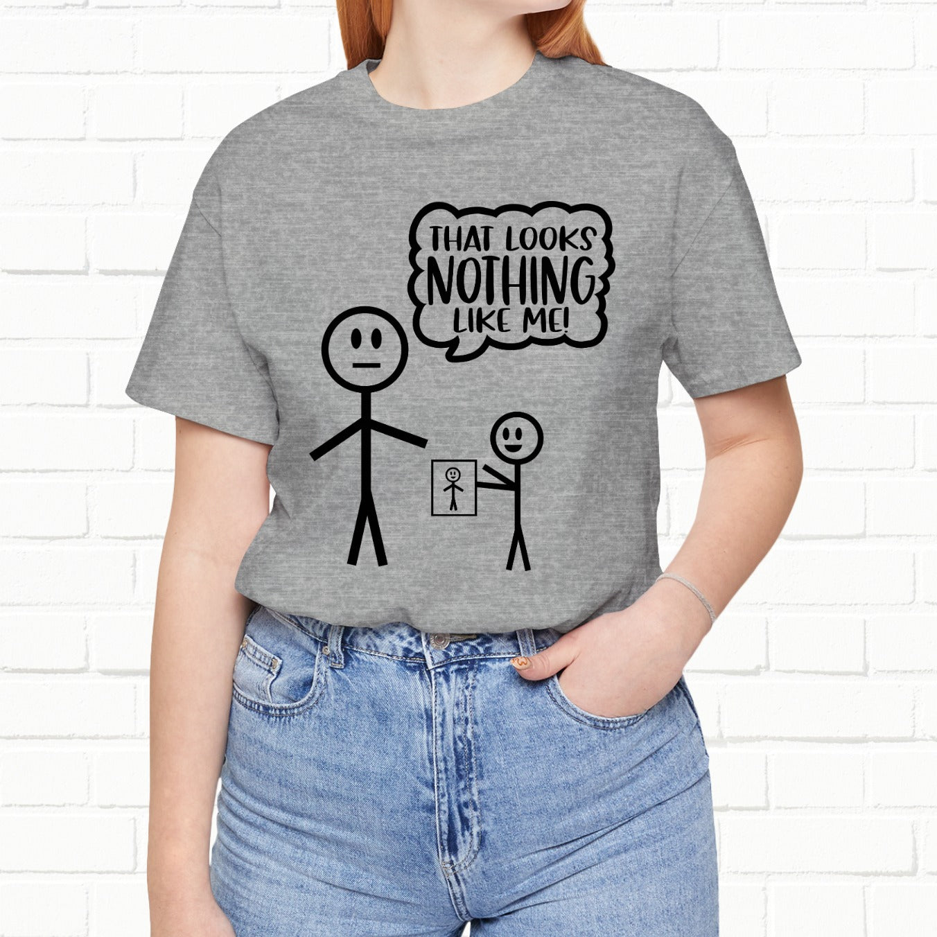 That Looks Nothing Like Me Funny Stick Figure Unisex T-Shirt
