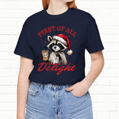 Raccoon I'm A Delight Funny Unisex Christmas T-Shirt