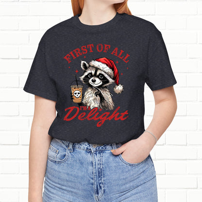 Raccoon I'm A Delight Funny Unisex Christmas T-Shirt