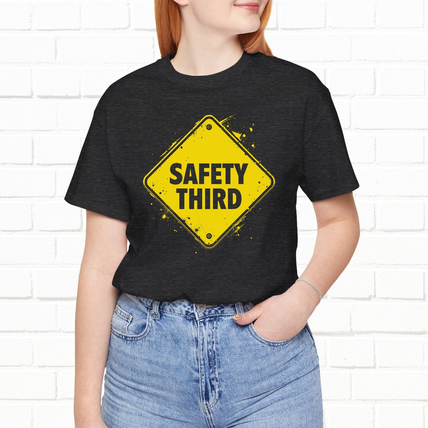 Safety Third Yellow Caution Sign Funny Sarcastic Unisex T-shirt